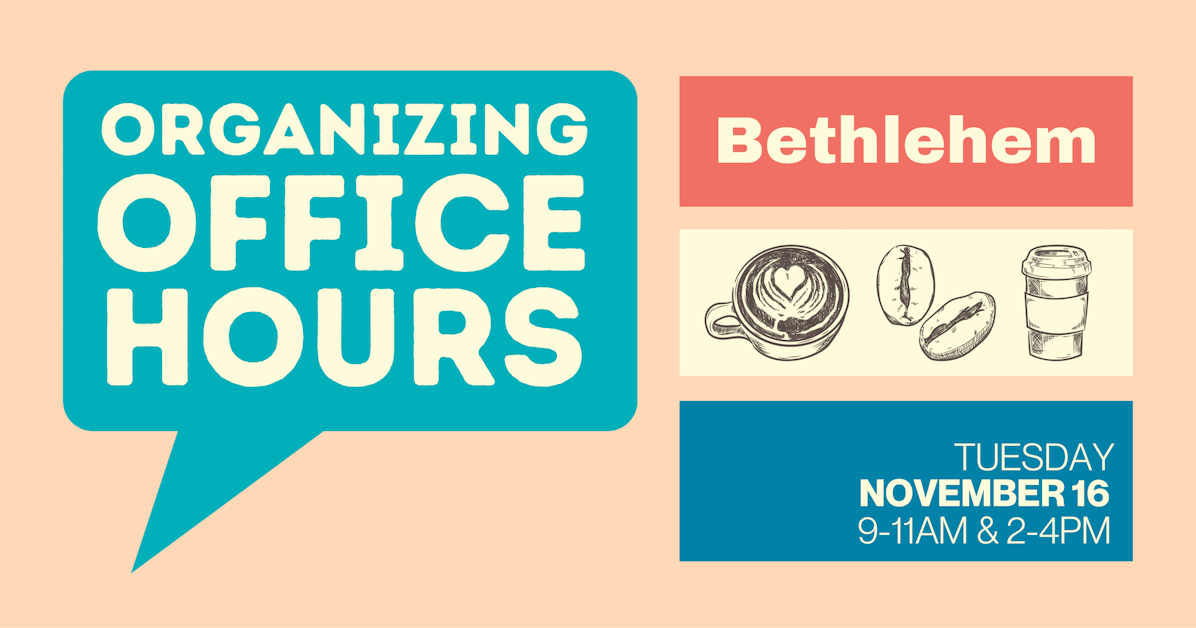 Bethlehem Organizing Office Hours · Mobilize